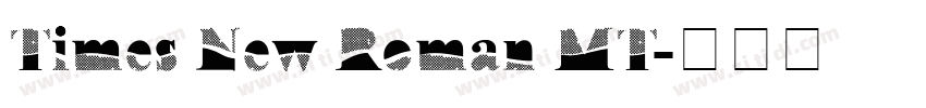 Times New Roman MT字体转换